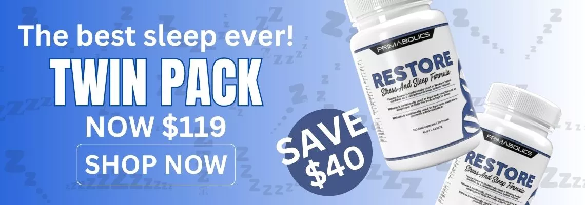 Primabolics Restore Twin Pack promotion banner – The best sleep ever! Twin Pack now $119, save $40 – Me Muscle Nutrition.