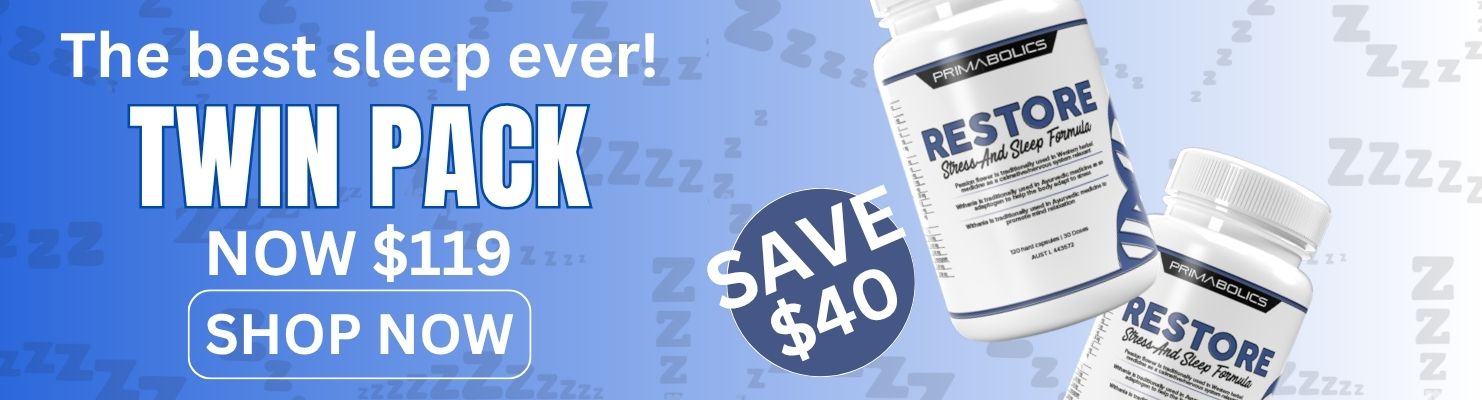 Primabolics Restore Twin Pack promotion banner – The best sleep ever! Twin Pack now $119, save $40 – Me Muscle Nutrition.